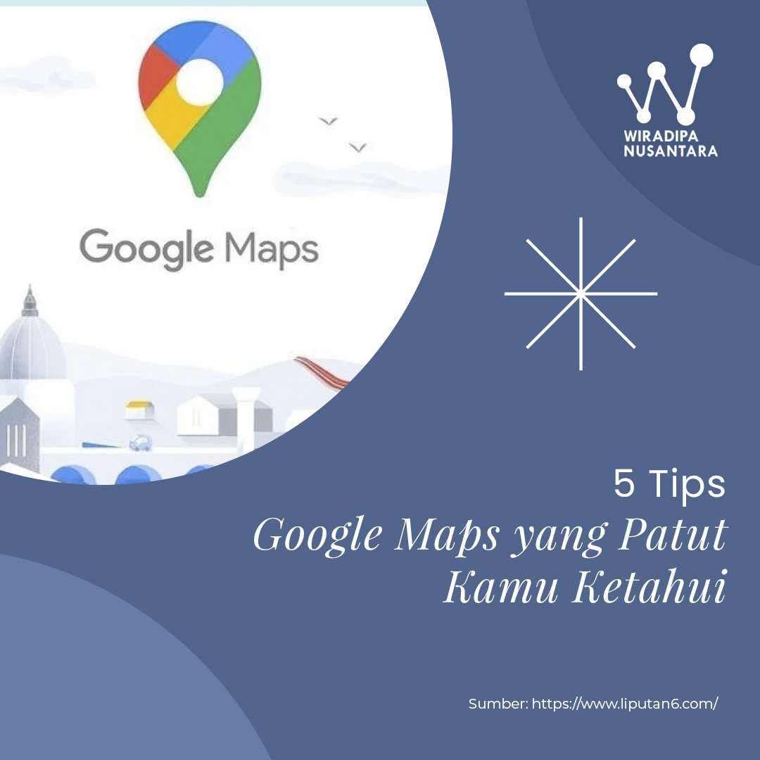 5 Tips Google Maps yang Patut Kamu Ketahui Images