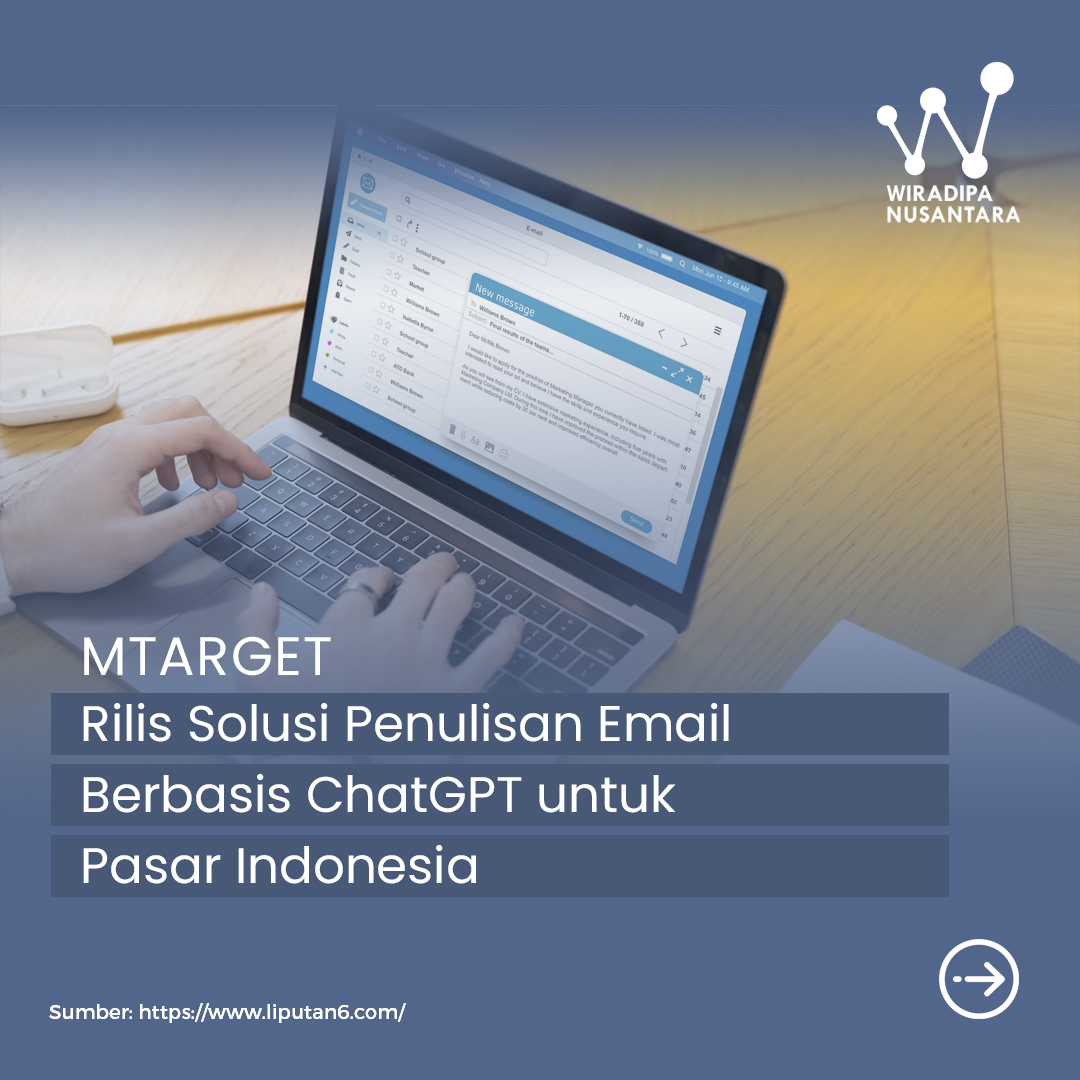 MTARGET Rilis Solusi Penulisan Email Berbasis ChatGPT untuk Pasar Indonesia Images