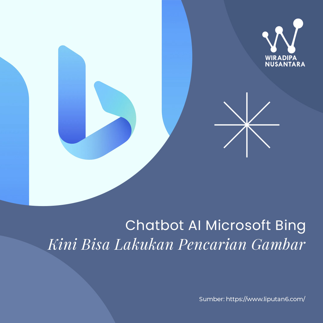 Chatbot AI Microsoft Bing Kini Bisa Lakukan Pencarian Gambar Images