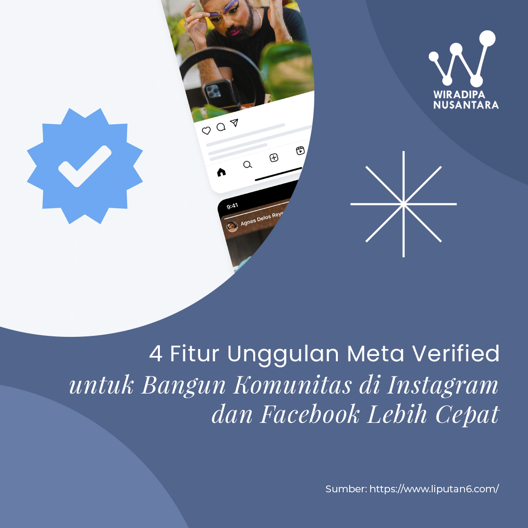 4 Fitur Unggulan Meta Verified untuk Bangun Komunitas di Instagram dan Facebook Lebih Cepat Image