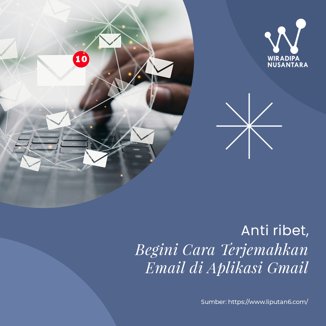 Anti Ribet, Begini Cara Terjemahkan Email di Aplikasi Gmail Images